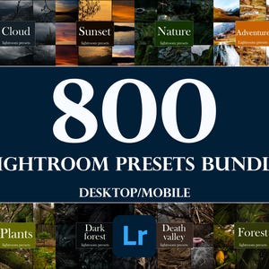 Può includere: Grafica blu scuro con il testo "800 LIGHTROOM PRESETS BUNDLE" e "DESKTOP/MOBILE". L'immagine include quadrati più piccoli con le parole "Cloud", "Sunset", "Nature", "Adventure", "Plants", "Dark forest", "Death valley" e "Forest".
