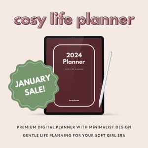 2024 Cosy Life Planner | Digital iPad Planner for GoodNotes & Notability | Minimalist Planner | That Girl Planner | Soft Girl Planner