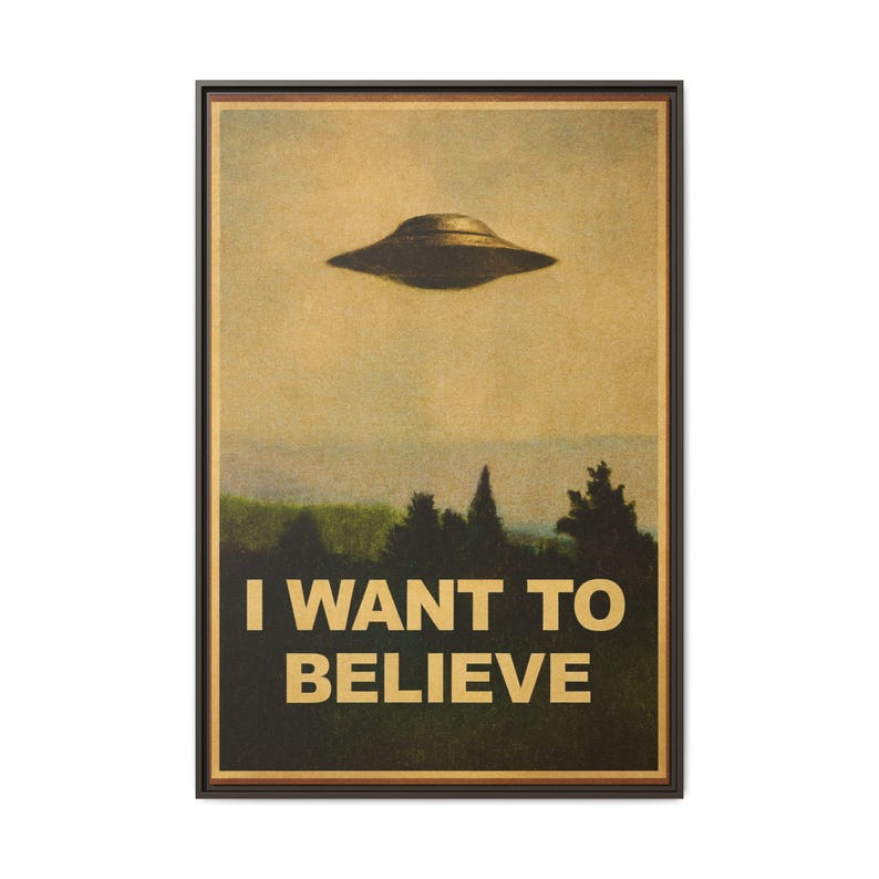 I want to believe poster, vintage UFO wall art, x-files printable alien decor