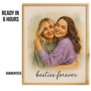 Custom Best Friend Portrait – Besties Forever Personalized Art – Birthday Gift for BFF