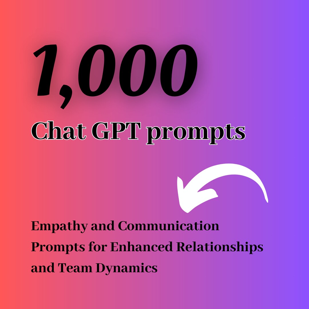 Empathy and Communication Prompts for Enhanced Relationships and Team ...