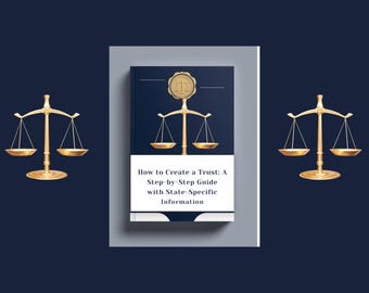 Trust Creation Guide: Estate Planning, State-Specific Laws (Digital Download)