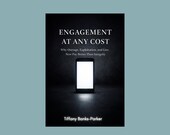 Engagement at Any Cost – Digital Ebook | Social Media Culture | Instant Download PDF