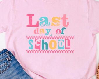 Camiseta retro del último día de clases, colores cómodos, camiseta de fin de año para profesores, camiseta del último día de clases para el personal escolar, camiseta de director, camiseta infantil del último día.