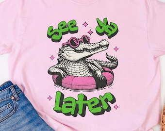 Hasta luego, último día de clases, camiseta Comfort Colors, camiseta de fin de año para maestros, camiseta de último día para maestros Later Alligator, camiseta para personal escolar