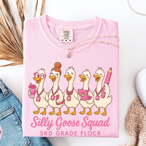 Custom Team Silly Goose Teacher Team Shirts, Comfort Colors 3rd Grade Teacher Shirt, Third Grade Teacher Team Tee, 3rd Grade Team Tshirt