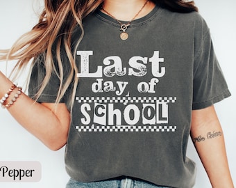 Camiseta retro para el último día de clases, colores cómodos, camiseta de fin de año para profesores, camiseta de director, camiseta para personal de recepción, camiseta escolar.