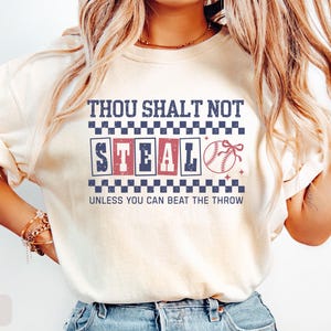 Funny Baseball Shirt Comfort Colors Baseball Mom Shirt, Womens Game Day Tee, Thou Shalt Not Steal Softball Shirt, Baseball Fan Gift for Her Ivory