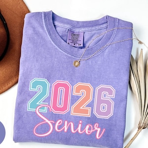 2026 Senior Shirt Comfort Colors, High School Senior Shirt, Senior 2026 Gift for Senior Night, Senior Class of 2026 Tee Back to School Shirt