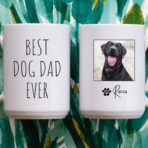 Personalized Dad Dog Coffee Mug, Custom Photo Mug for Dog Dad Gift, Pet Mug Gift for Dog Lover, Ceramic Coffee Cup Dog Mug for Dad Birthday