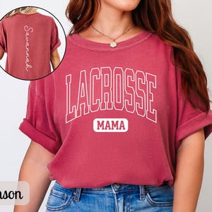 Custom Lacrosse Mom Shirt Comfort Colors, Personalized Name Lacrosse Mama Tshirt Womens Lacrosse Long Sleeve T Shirt Gift for Sports Mom Tee Crimson