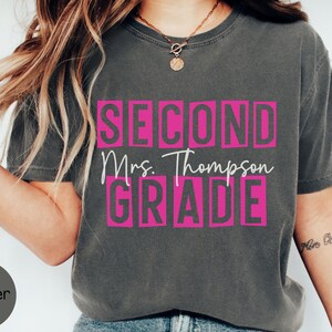 Custom Second Grade Teacher TShirt Comfort Colors, Personalized Teacher Name Shirt, Retro Second Grade Team Shirt, 2nd Grade Teacher Shirt