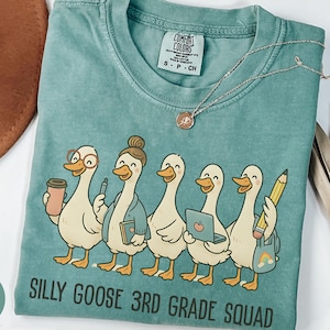 Custom Grade Silly Goose Teacher Team Shirts, Comfort Colors 3rd Grade Teacher Squad Shirt, Third Grade Teacher Shirts, Funny Teacher Team