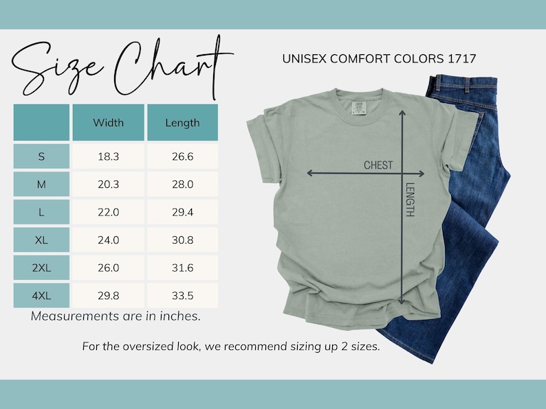 May include: Sage green unisex t-shirt with a size chart showing chest and length measurements in inches. The chart includes sizes S to 4XL, with width ranging from 18.3 to 29.8 inches and length from 26.6 to 33.5 inches. Blue jeans are also in the image.