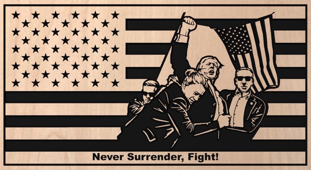 Trump Flag - Iconic Trump Flag With Fist in the Air Saying Fight! Fight ...