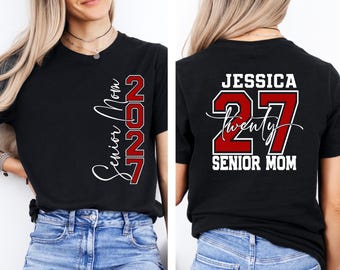 Personalized Senior Mom 2027 Shirt, Graduation 2027 Mom Shirt, Graduation Party T-Shirt, Class of 2027 Mom Shirt