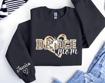 Dance Mom Sweatshirt, Personalized Dance Mom Sweater with Kid Name,Dance Mom Gift,Dance Lover Sweater,Custom Dance Mom Crewneck