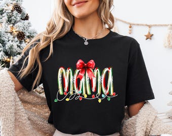 Coquette Christmas Mama T-Shirt, Christmas Coquette Bow Mama Shirt, Christmas Mom Gift,  Xmas Mama  Shirt