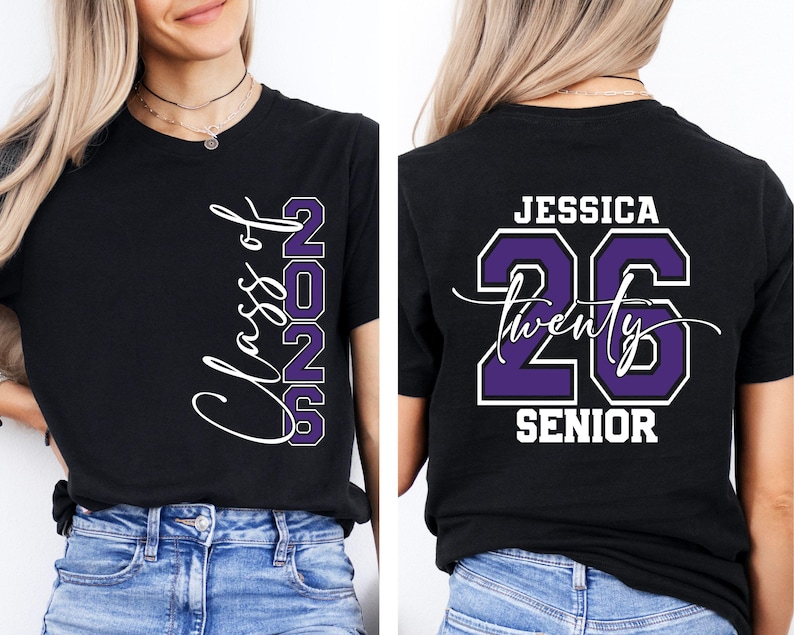 May include: Black t-shirt with "Class of 2026" in white script and purple block letters. The back of the shirt features the name "Jessica", the number "26", and the word "Senior" in white and purple.