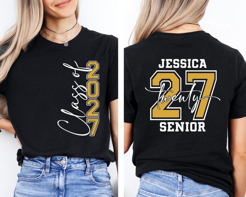 May include: Black t-shirt with "Class of 2027" in white script and gold block letters. The back of the shirt features the name "Jessica", the number "27", and the word "Senior" in white and gold.