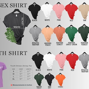 May include: A chart showing unisex and youth t-shirt sizes and colors. The chart includes measurements in inches for both types of shirts. The colors include black, white, pink, red, tan, true royal, athletic heather, heather peach, heather sunset, heather grass green, heather forest, and orange.