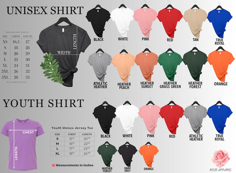 May include: A chart showing unisex and youth t-shirt sizes and colors. The chart includes measurements in inches for both types of shirts. The colors include black, white, pink, red, tan, true royal, athletic heather, heather peach, heather sunset, heather grass green, heather forest, and orange.