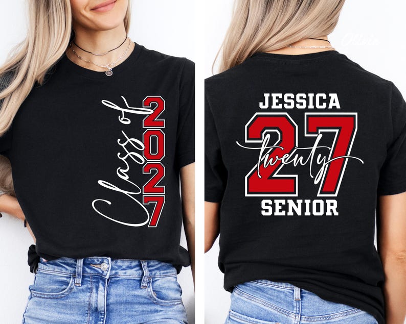 May include: Black t-shirt with "Class of 2027" in white script and red block letters. The back of the shirt features the name "Jessica", the number "27", and the word "Senior" in white and red.