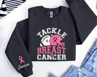 Tackle Breast Cancer Sweatshirt, Custom Breast Cancer Sweater, Breast Cancer,Breast Cancer Awareness, Breast Cancer Football,Football Cancer