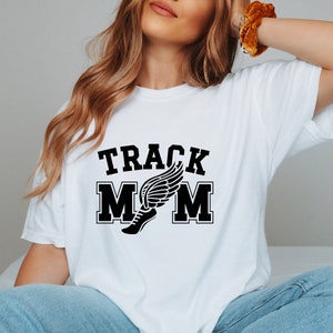 Track Mom Shirt, Track Spirit Wear, Track and Field Mom Shirt,Track Mama Shirt,Track Runner Tee,Mother&#39;s Day Gift,Track Mama Gift
