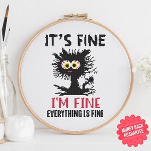 Funny Cross Stitch Pattern PDF - Instant Download, Snarky Cross Stitch Pattern PDF It’s Fine I’m Fine Everything is Fine Cat Cross Stitch