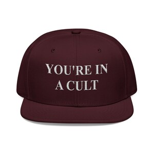 Embroidered Snapback, Political Parody You're in a Cult Hat, MAGA Supporters, Vaccines, Funny Snapback Cap, Satire Embroidery image 6