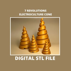 May include: Four gold-coloured 3D printed electroculture cones of varying sizes. The cones are spiraled and have a smooth, shiny finish. The image text reads "7 REVOLUTIONS ELECTROCULTURE CONE DIGITAL STL FILE".