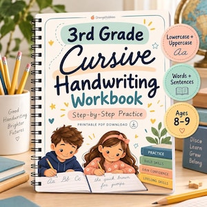 May include: A spiral-bound 3rd Grade Cursive Handwriting Workbook with a white cover featuring illustrations of two children writing in a notebook. The text includes '3rd Grade Cursive Handwriting Workbook', 'Step-by-Step Practice', and 'PRINTABLE PDF DOWNLOAD'.