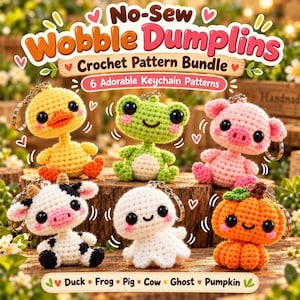 May include: A crochet pattern bundle titled No-Sew Wobble Dumplins featuring 6 keychain patterns: a yellow duck, green frog, pink pig, black and white cow, white ghost, and orange pumpkin. Each character has large black eyes and a small smile.