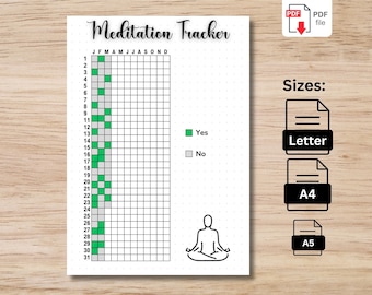 May include: A printable meditation tracker with a grid for daily tracking. The title "Meditation Tracker" is at the top. The tracker includes a 31-day calendar, with "Yes" and "No" check boxes. The image also shows the available sizes: Letter, A4, and A5.
