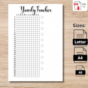 May include: A black and white printable yearly tracker with a grid layout and numbered days of the month. The tracker is labeled "Yearly Tracker" and includes the months of the year: January, February, March, April, May, June, July, August, September, October, November, and December. The tracker is available in Letter, A4, and A5 sizes.
