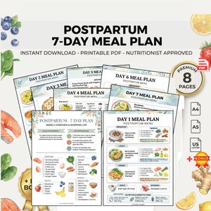 May include: A digital postpartum 7-day meal plan printable PDF featuring eight pages of weekly menus, shopping lists, and nutritional information. The document includes daily meal breakdowns with ingredients, chef tips, and illustrations of food items.