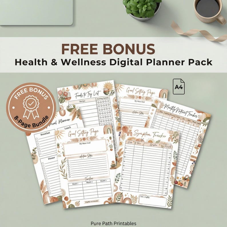 May include: A digital planner pack with a boho theme. The pack includes pages for meal planning, goal setting, and symptom tracking. The text on the image says "FREE BONUS Health & Wellness Digital Planner Pack" and "FREE BONUS 8-Page Bundle".