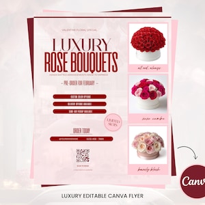 May include: A pink and burgundy flyer promoting luxury rose bouquets for Valentine's Day. The flyer features three rose arrangements: all red, a pink and red combo, and barely blush. Text includes "Luxury Rose Bouquets" and "Pre-Order for February."