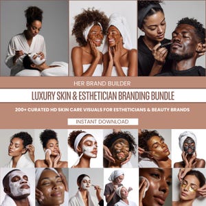 May include: A collage of images showcasing skincare treatments. The images feature people with various skin treatments, including face masks and esthetician services. Text on the image reads "HER BRAND BUILDER" and "LUXURY SKIN & ESTHETICIAN BRANDING BUNDLE."