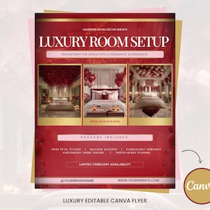 May include: A red and gold flyer advertising a luxury room setup service for Valentine's Day. The flyer features images of romantic bedroom setups, the text "Luxury Room Setup", and service details like rose petal styling and balloon accents.