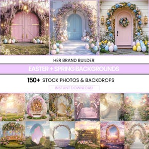May include: A digital download of 150+ Easter and spring themed stock photos and backdrops. The images feature pastel colors, floral arrangements, and whimsical scenes.  The text "Her Brand Builder" and "Easter + Spring Backgrounds" is displayed on the image.