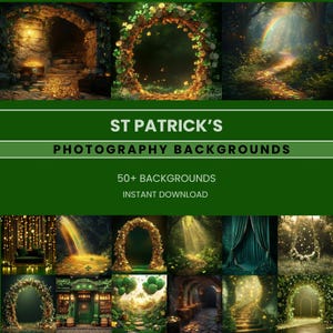 May include: A collection of 50+ digital photography backgrounds featuring St. Patrick's Day themes. The backgrounds include images of a green forest, a pot of gold, a rainbow, a leprechaun's hat, and a shamrock.