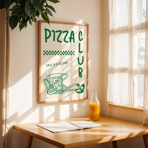 Pizza Club Wall Art - Funny Retro Pizza Print - Kitchen Decor - Foodie Aesthetic - Pizzeria Poster - Have a Slice Day - Digital Download