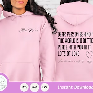 Beste persoon achter mij SVG De wereld is een beter, persoon achter mij shirt SVG, vriendelijkheid SVG, Bekind SVG PNG, lieve persoon SVG, persoon achter mij