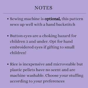 May include: A lavender-colored image with the word "NOTES" at the top. The text provides sewing instructions, including the option of using a sewing machine or hand backstitch. It also warns about button eyes as a choking hazard for young children and suggests alternatives.