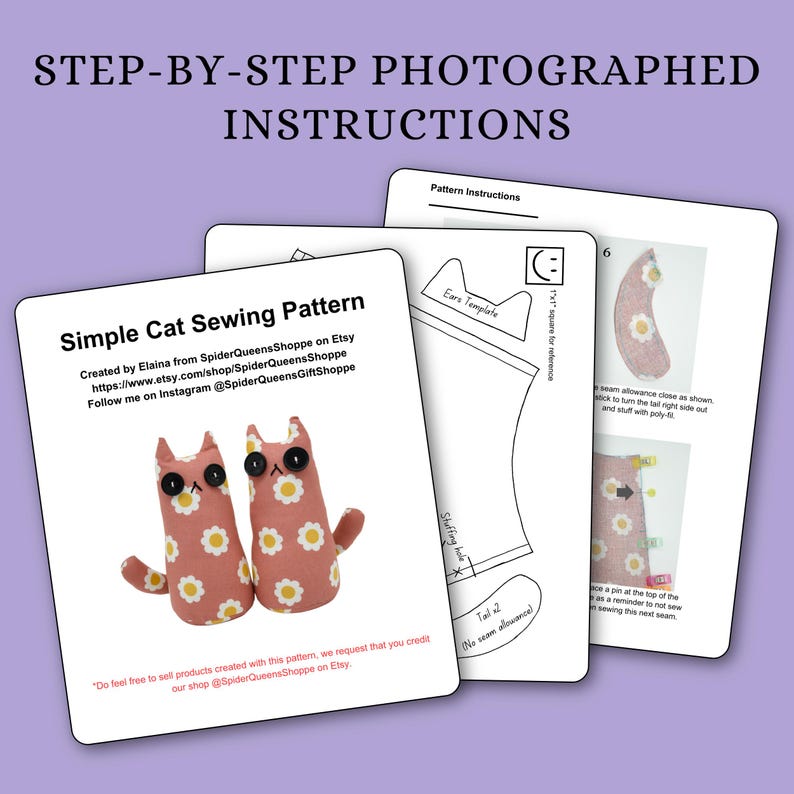 May include: A set of step-by-step photographed instructions for a simple cat sewing pattern. The pattern includes templates and illustrated steps. The finished cat is pink with daisy accents and button eyes. Text includes Etsy shop and Instagram details.