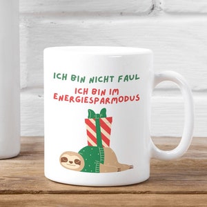 Ceramic Mug - Sloth - A Funny Gift for Everyone (Printed on Both Sides)