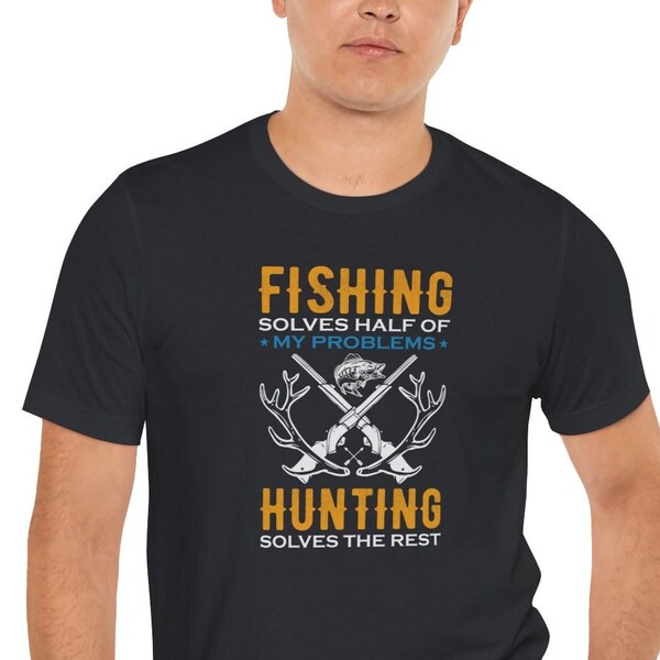 Hunting and Fishing Shirt Hunting Tee Fishing Lover Shirt Hunting Lover Gift USA Fishing T-Shirt Hunter and Fisher Gifts Dad Fishing Shirt