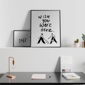 Wish You Were Here - Together Poster
